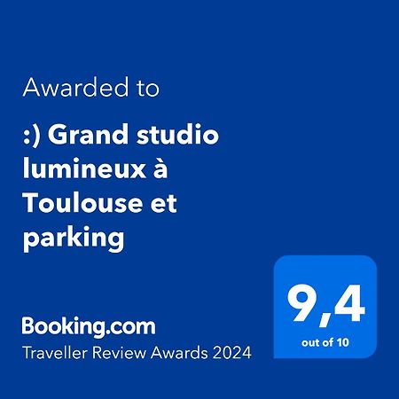 :) Grand Studio Lumineux A Toulouse Et Parking المظهر الخارجي الصورة